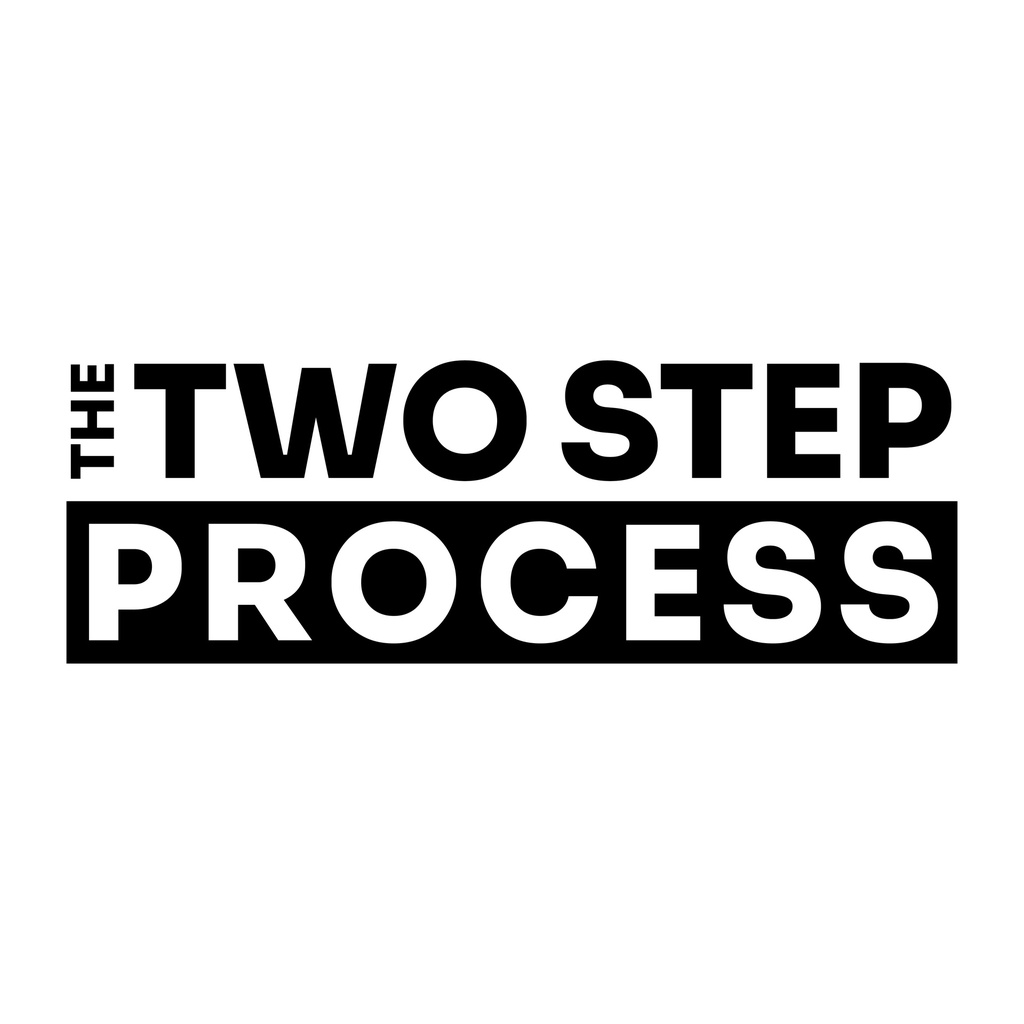 What is the two step process?